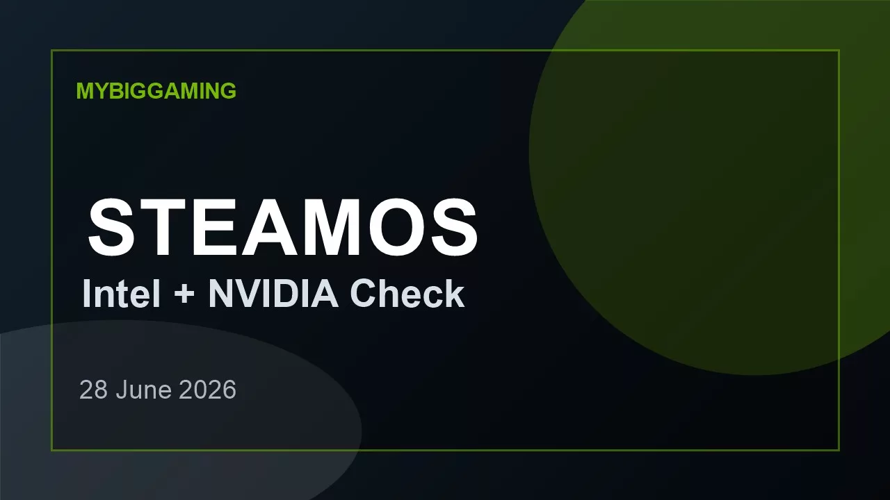 SteamOS, Intel и NVIDIA: что проверить перед сборкой игрового PC