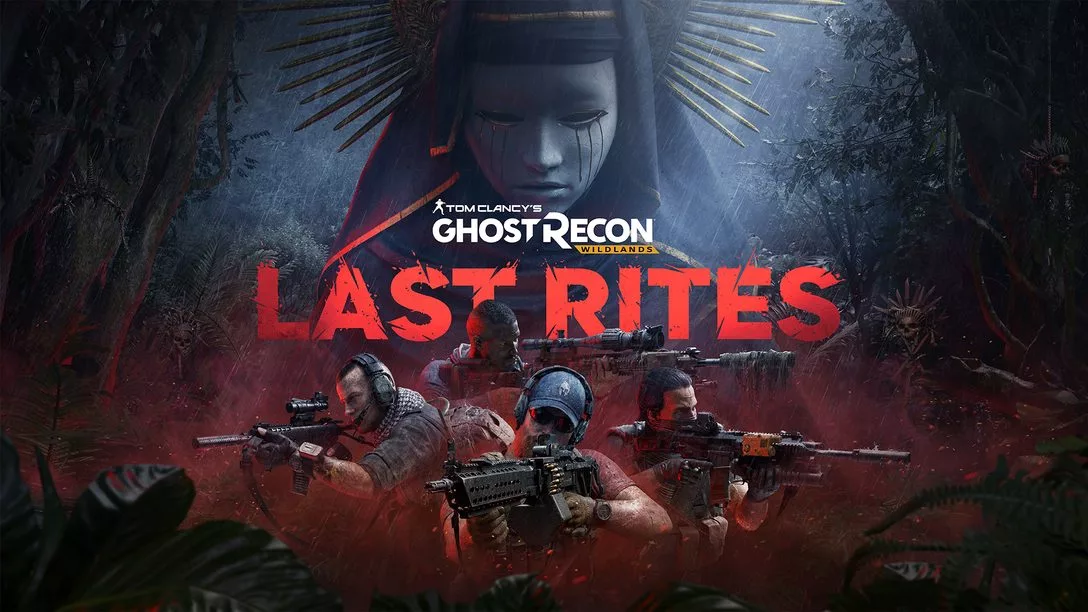 Ghost Recon Wildlands: Last Rites — что нового в крупном бесплатном обновлении