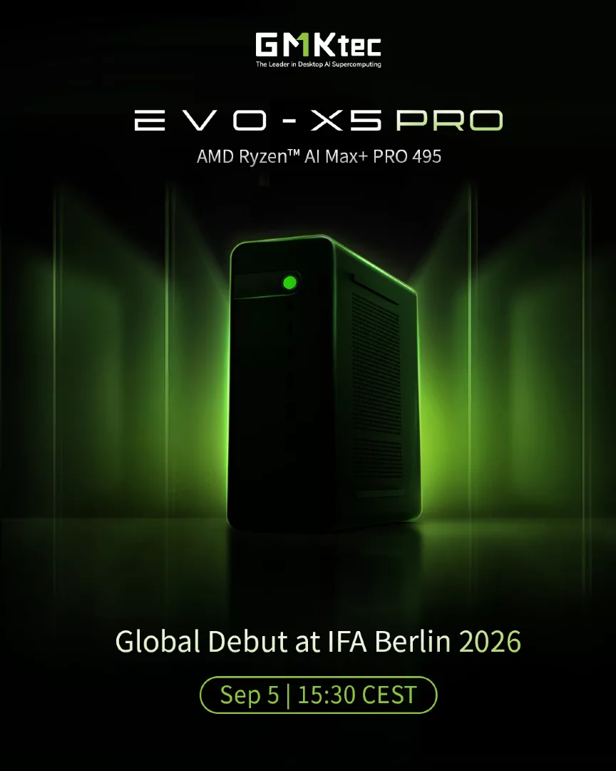 GMKtec EVO-X5 Pro official with Ryzen AI Max+ PRO 495, IFA debut set for September 5