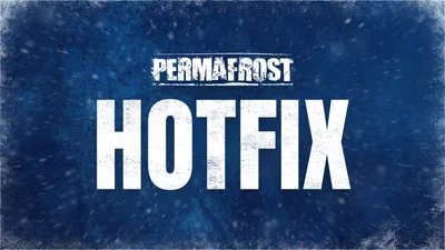 Исправление вылетов и улучшения кооператива в Permafrost